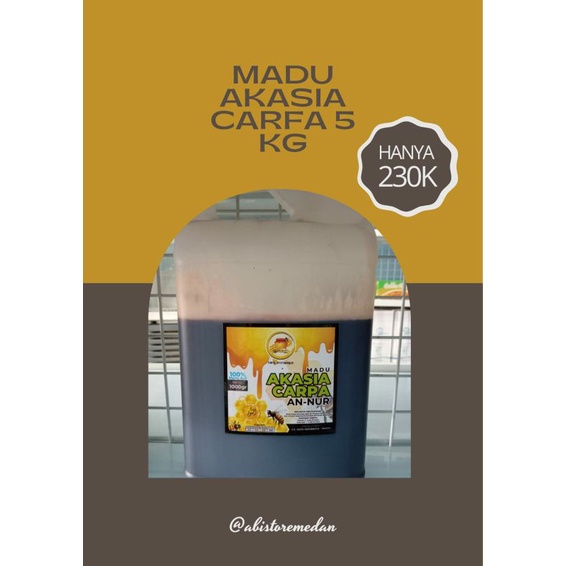 

Madu Akasia Carfa 5 kg