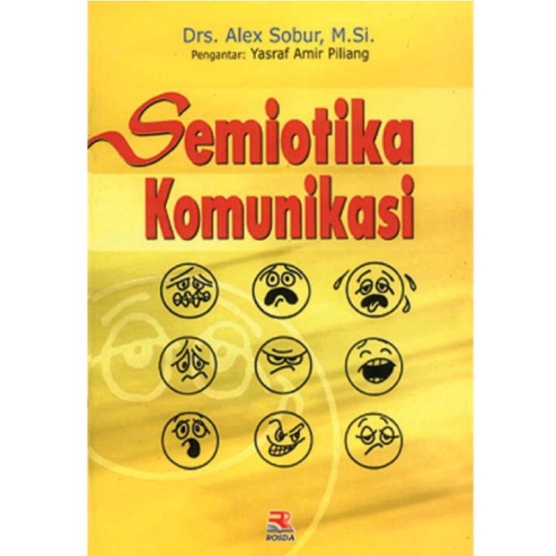 Jual Rosda Buku Semiotika Komunikasi Drs Alex Sobur M Si Shopee Indonesia