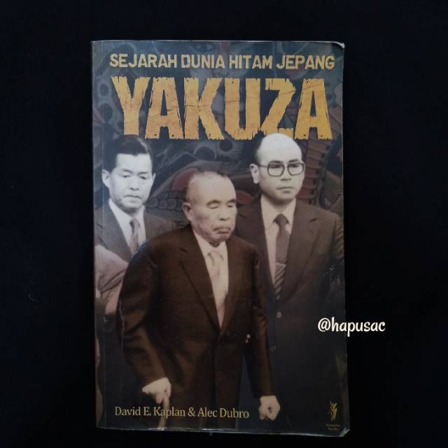 (PRELOVED) YAKUZA : SEJARAH DUNIA HITAM JEPANG