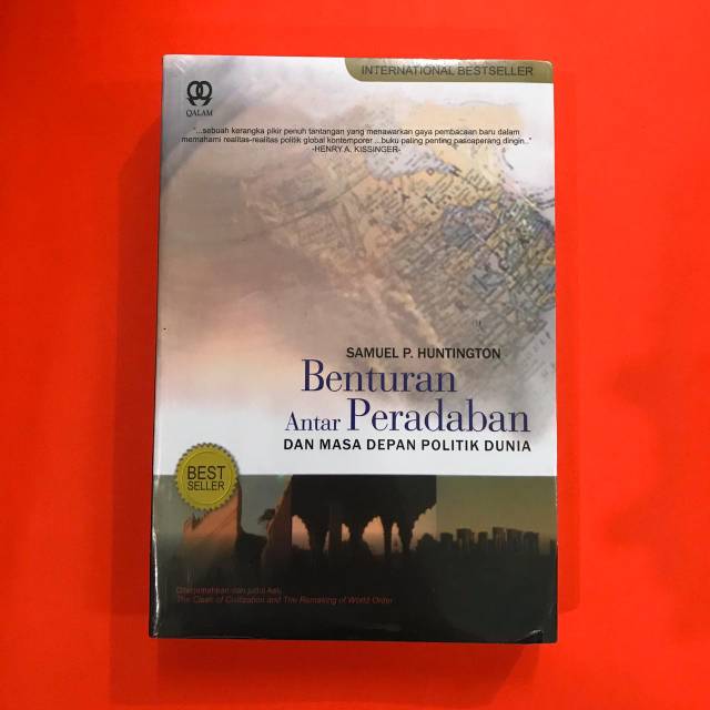 Benturan Antar Peradaban Dan Masa Depan Politik Dunia - Samuel P. Huntington