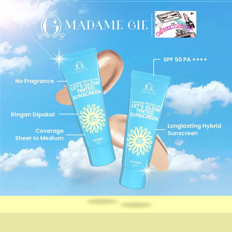 ☃️Cutezz_Ching1☃️Madame Gie Protect Me Let's Glow Tinted Sunscreen SPF 50 PA+++ 10ml