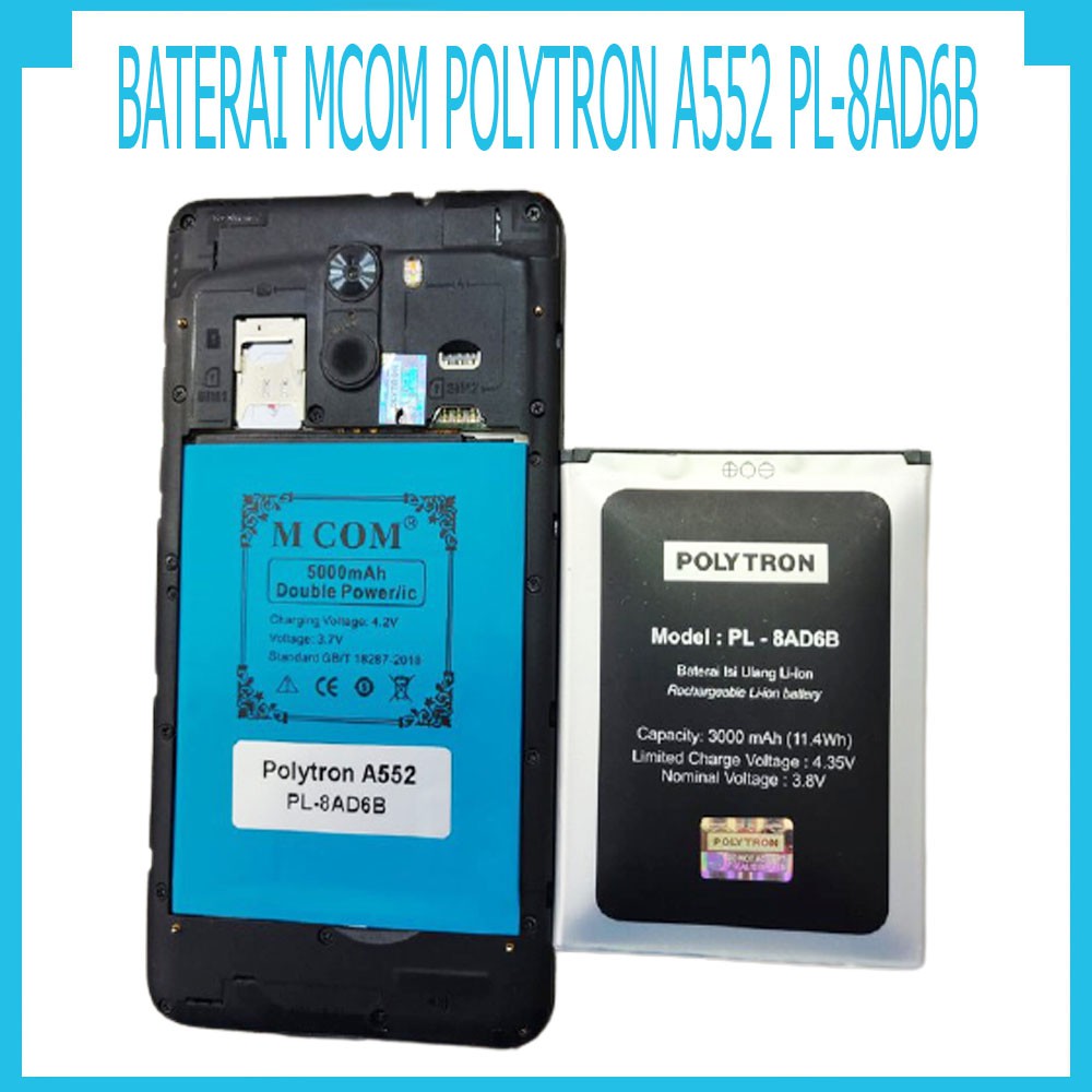 BATERAI MCOM POLYTRON A552 PL-8AD6B KAPASITAS 5000 MAH