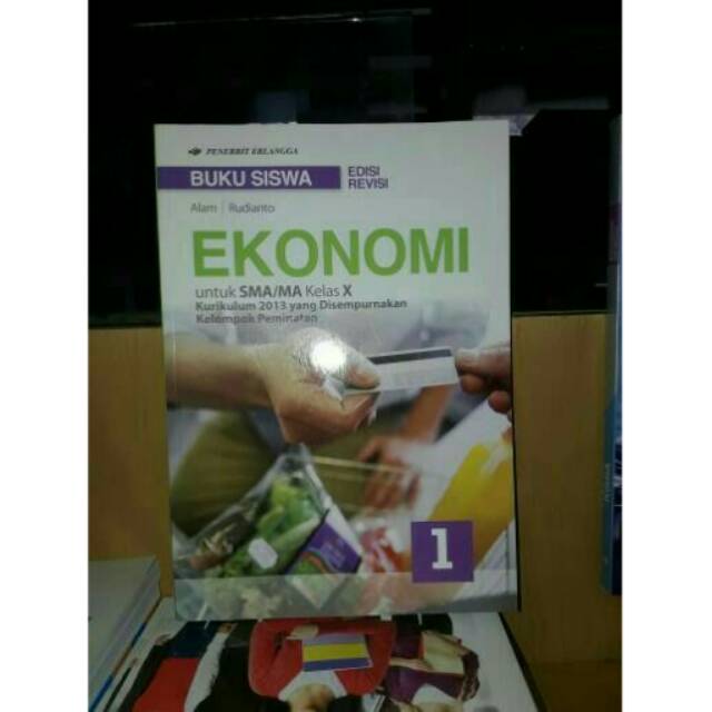 Buku Siswa Ekonomi 1 Sma Ma Kelas X Peminatan Edisi Revisi Shopee Indonesia