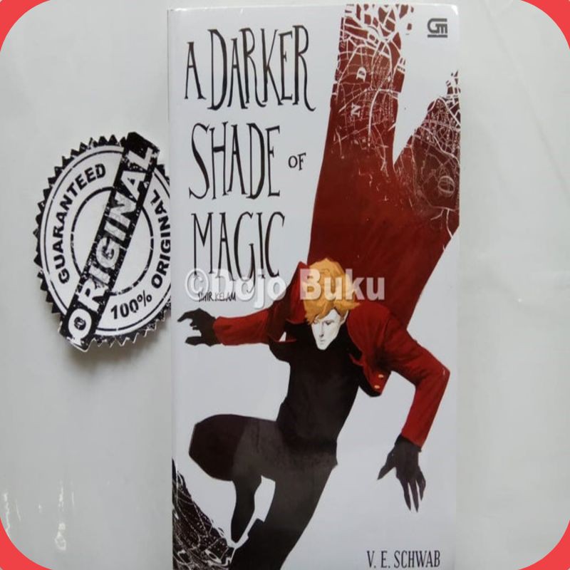 Buku Sihir Kelam - A Darker Shade of Magic (V. E. Schwab) [ORIGINAL]