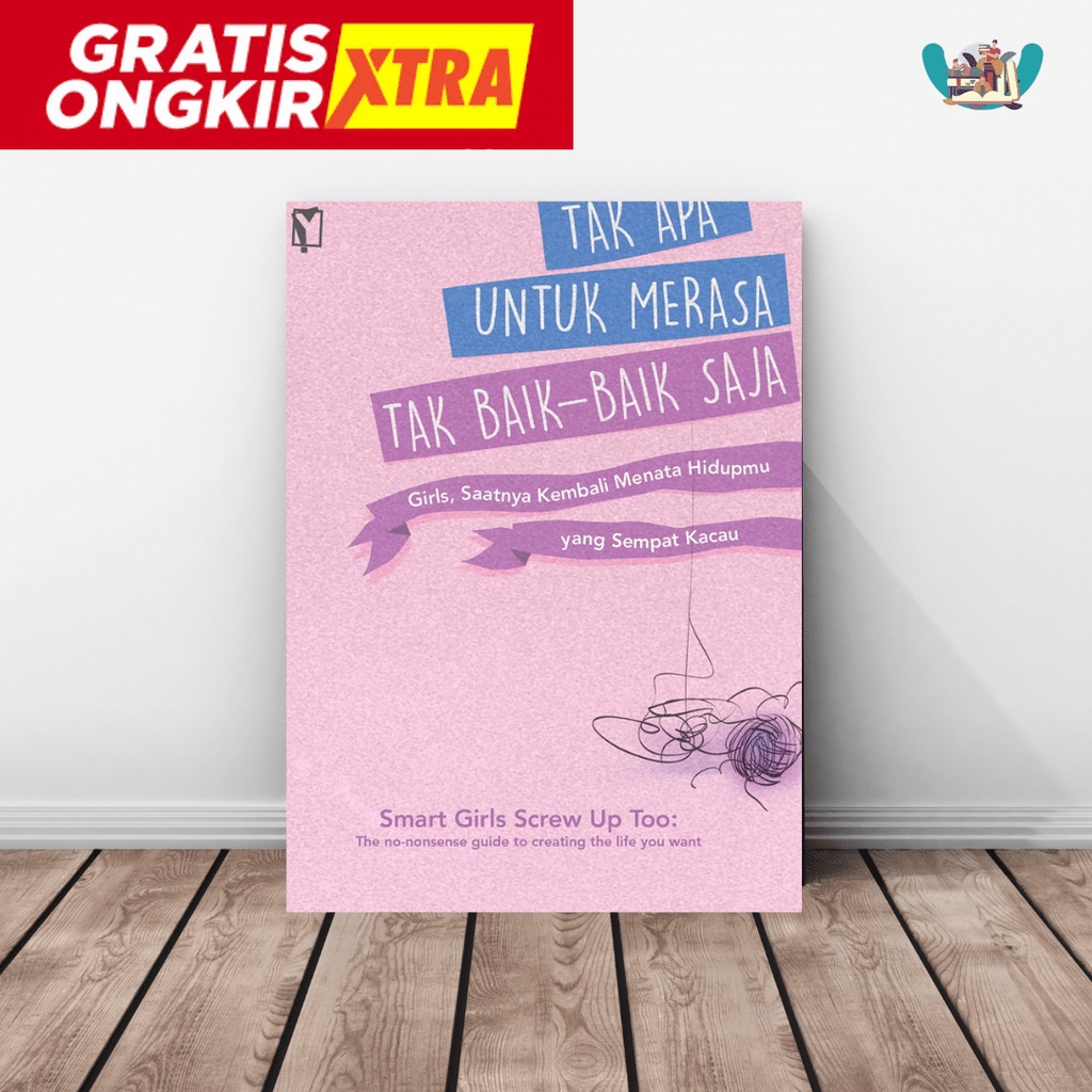 Buku Tak Apa untuk Merasa Tak Baik-Baik Saja karya Bella Zanesc