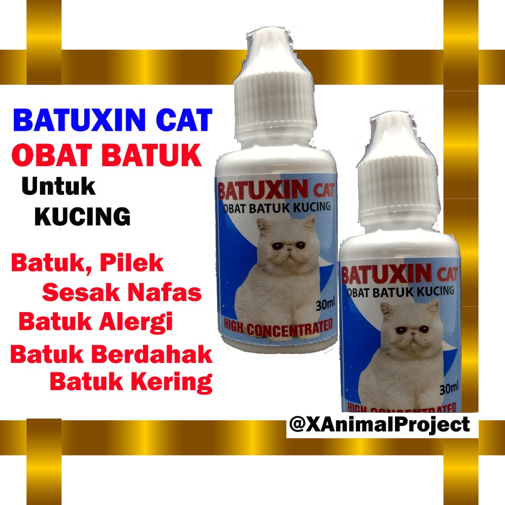 BATUXIN CAT 30ML OBAT BATUK, ALERGI PILEK &amp; SESAK NAFAS UNTUK KUCING BATUK BERDAHAK INFEKSI KERING