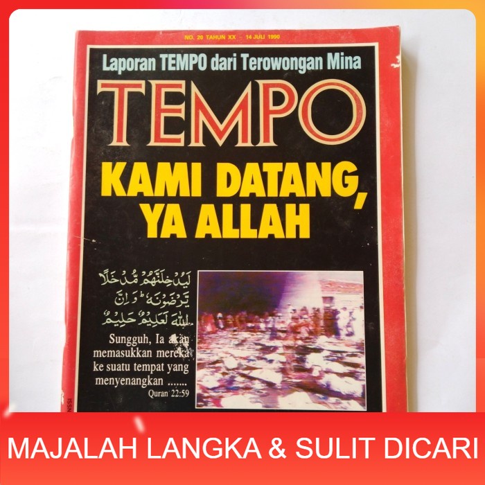 Majalah TEMPO No.20 Jul 1990 Cover KAMI DATANG YA ALLAH Langka