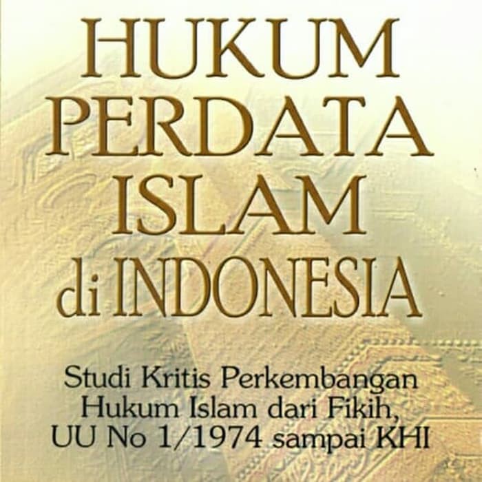 

BUKU HUKUM PERDATA ISLAM DI INDONESIA H AMIUR NURUDDIN