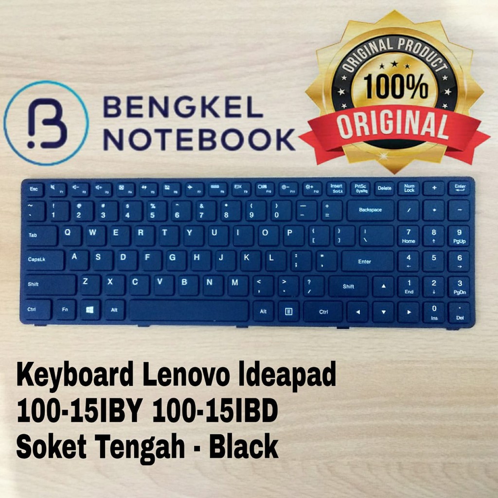 Keyboard Lenovo Ideapad 100-15IBD Soket Tengah