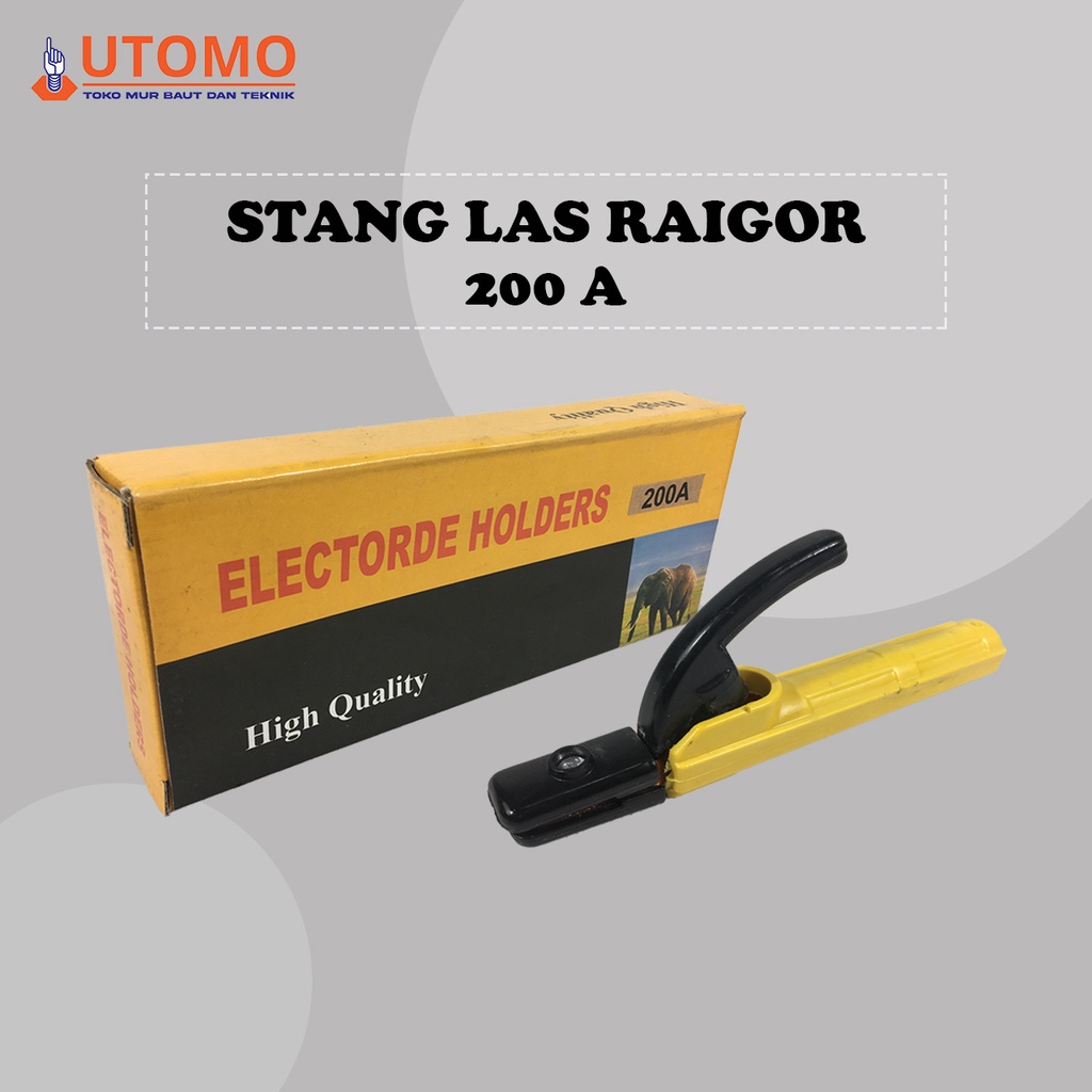 TANG LAS LISTRIK 200A RAIGOR TANG ELECTRODE STANG LAS 200 A