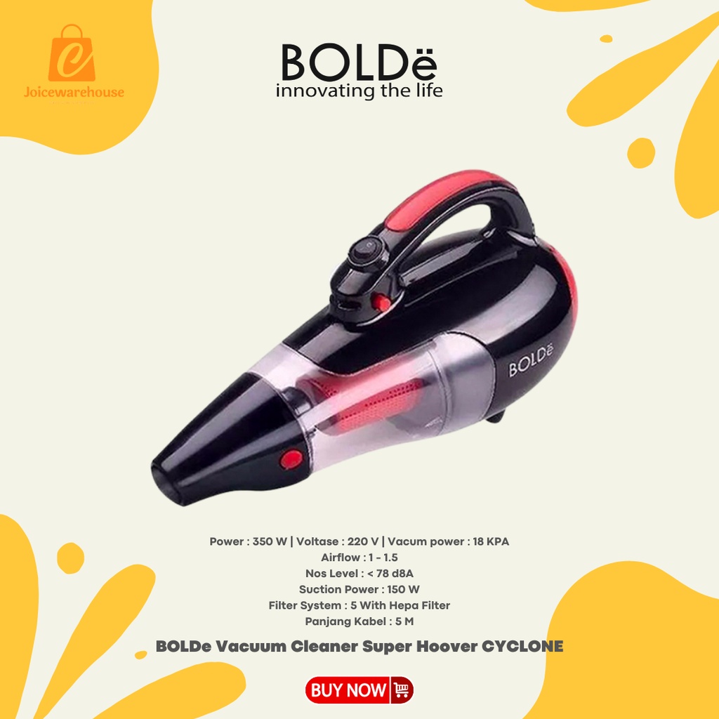 BOLDe Vacuum Cleaner Super Hoover CYCLONE Penyedot Debu