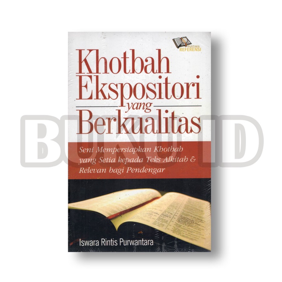 Jual Buku Khotbah Ekspositori Yang Berkualitas Seni Mempersiapkan