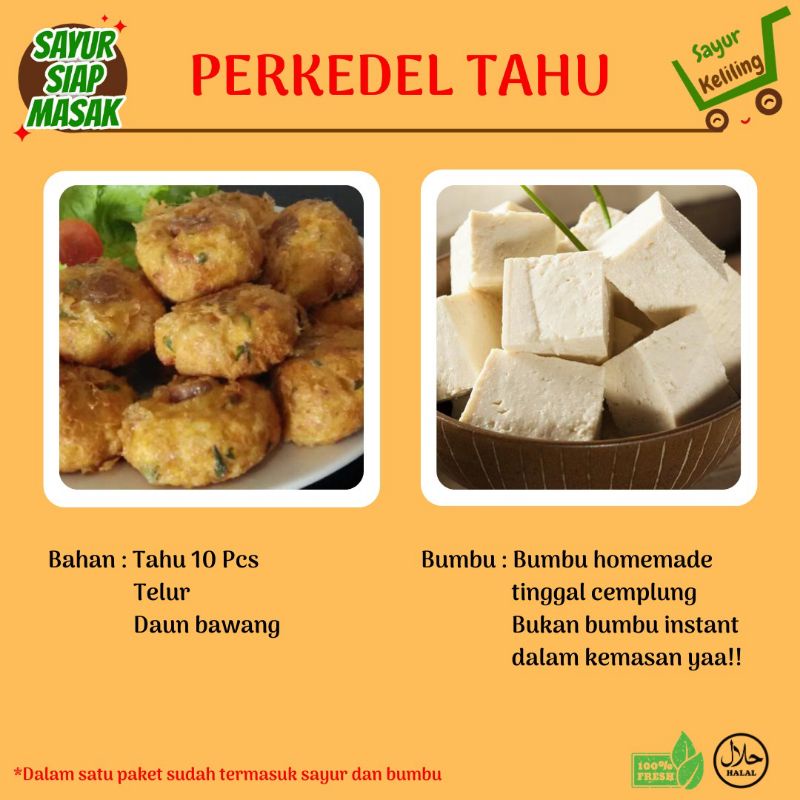 

SAYUR SIAP MASAK / PERKEDEL TAHU / PAKET LENGKAP SIAP MASAK ( SUDAH TERMASUK BUMBU HOMEMADE )