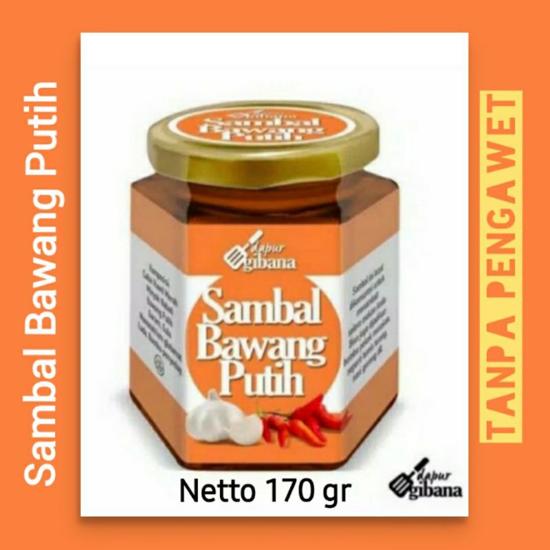 

SambalBawangPutih Dapur Gibana Tanpa Pengawet