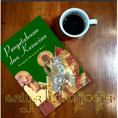 Pengetahuan Dan Kesucian - Sayyed Hossen Nasr