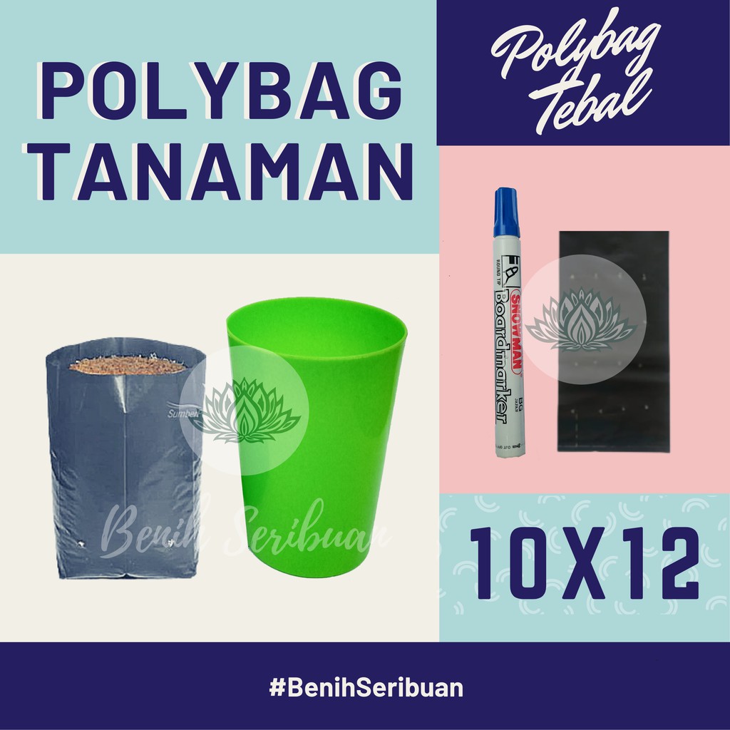 Polybag Tanaman 10x12 Plastik Polibag Tebal Awet Polibek 10 x 12 Semai Benih Bibit Sayur Sayuran