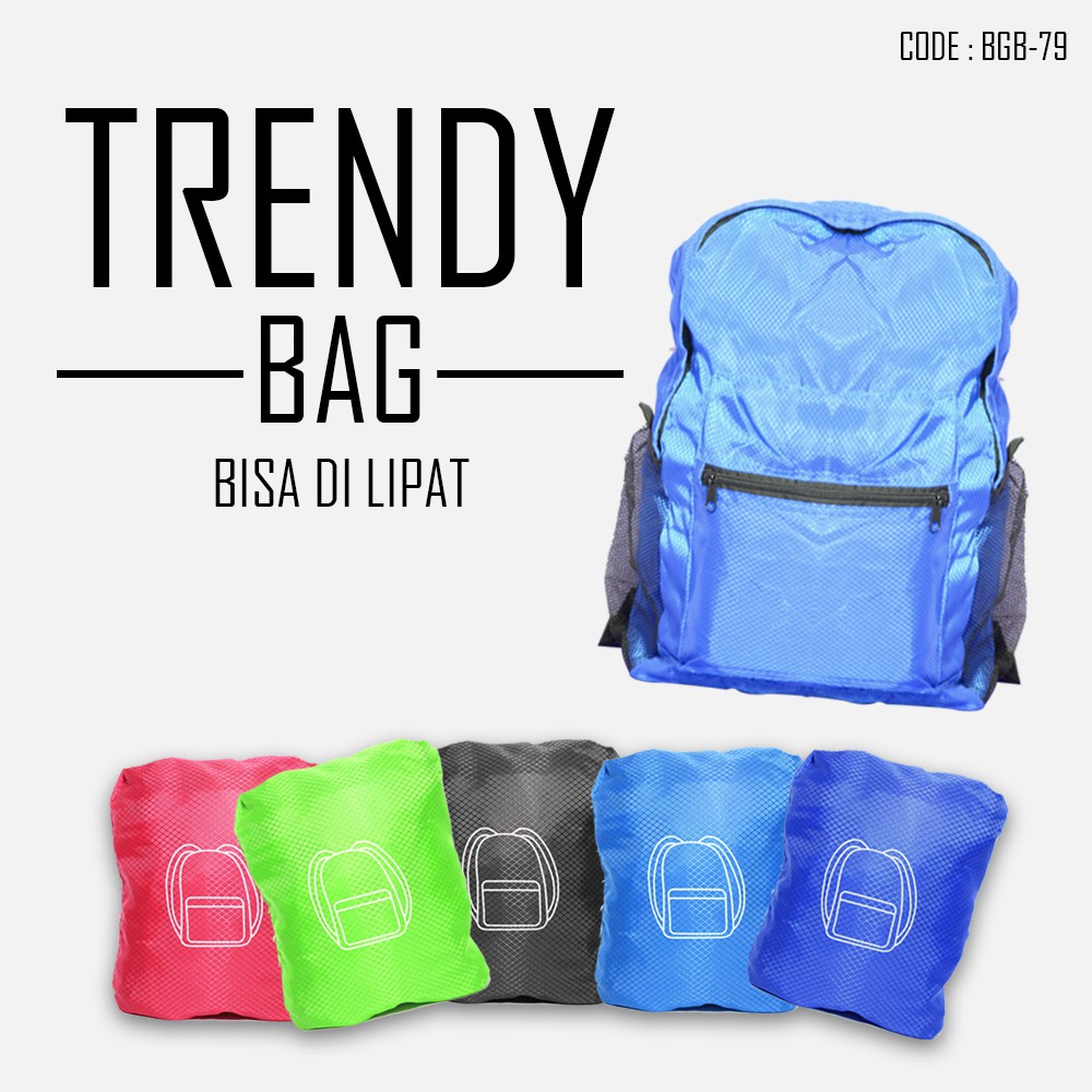 Tas Ransel Trendy Bag Multifungsi Tas Sekolah Tas Punggung Lipat Pria Wanita BGB 79