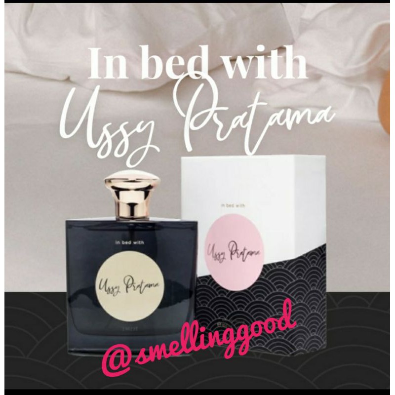 Decant Parfum In Bed With Ussy Pratama edp