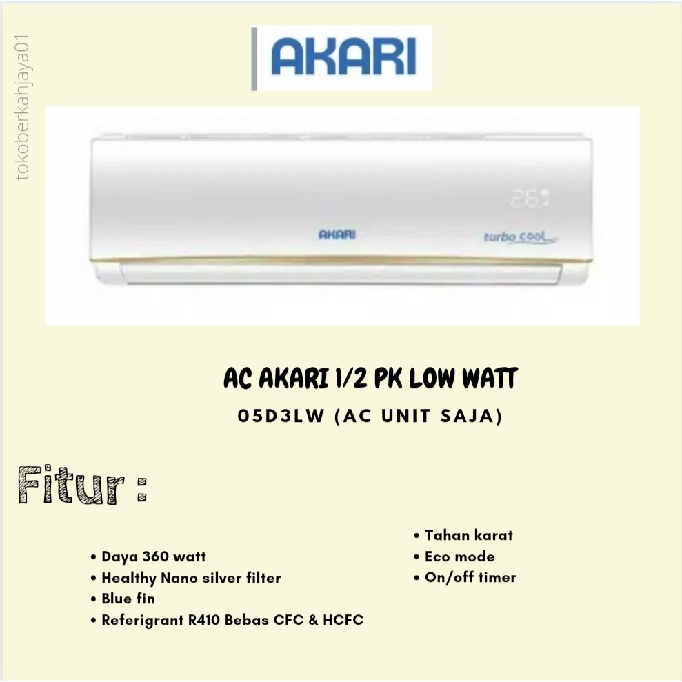AC 1/2 PK AKARI LOW WATT 05D3LW (AC UNIT SAJA) #Murah