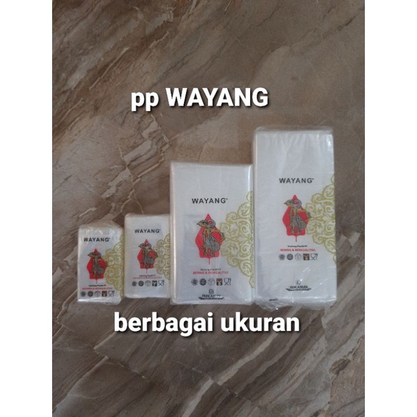 plastik bening PP WAYANG 03 uk.5x8,6x10,7x10,7x12,7x15,8x12,8x15,9x12,9x15,9x18,9x20 @250gr