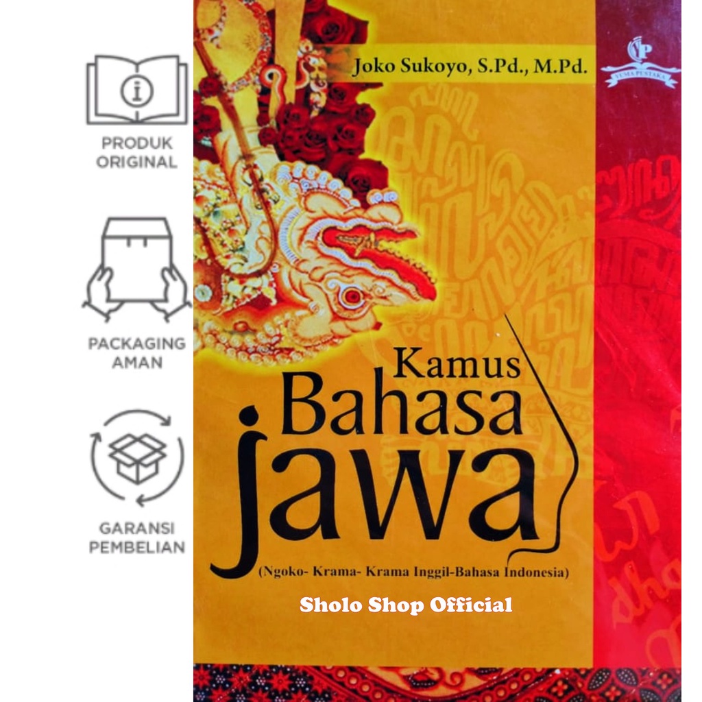 Buku Kamus Jawa Kamus Bahasa Jawa Ngoko Krama Krama Inggil Bahasa Indonesia Joko Sukoyo YUMA PUSTAKA