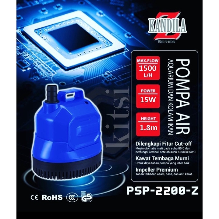 POMPA AIR CELUP AQUARIUM 15 W KANDILA PSP 2200 Z PSP-2200Z KOLAM IKAN