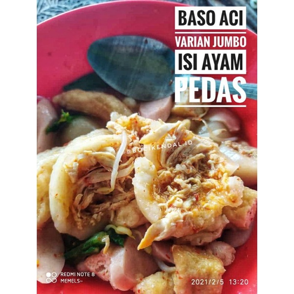 

baso aci Kendal ayam suir pedas