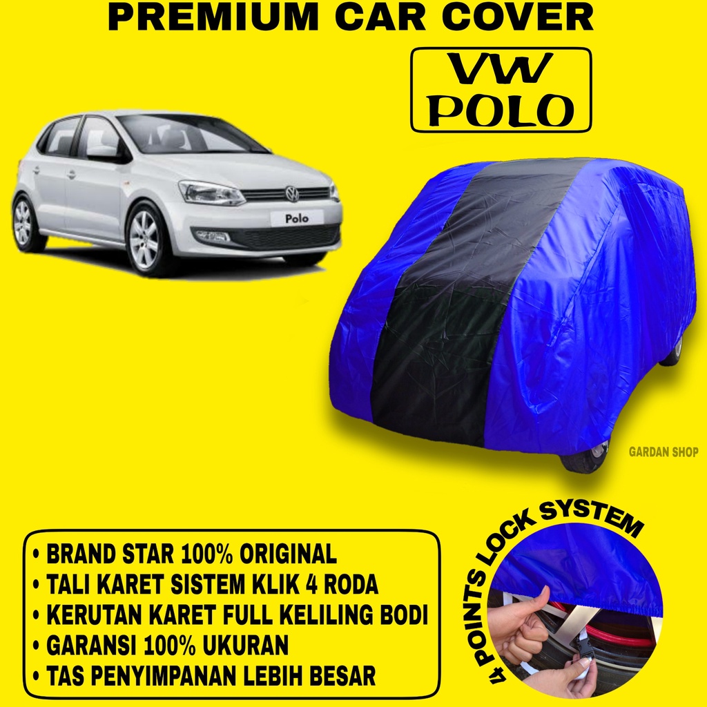 Body Cover VW POLO BIRU HITAM Penutup Bodi Mobil Vw Polo Waterproof PREMIUM