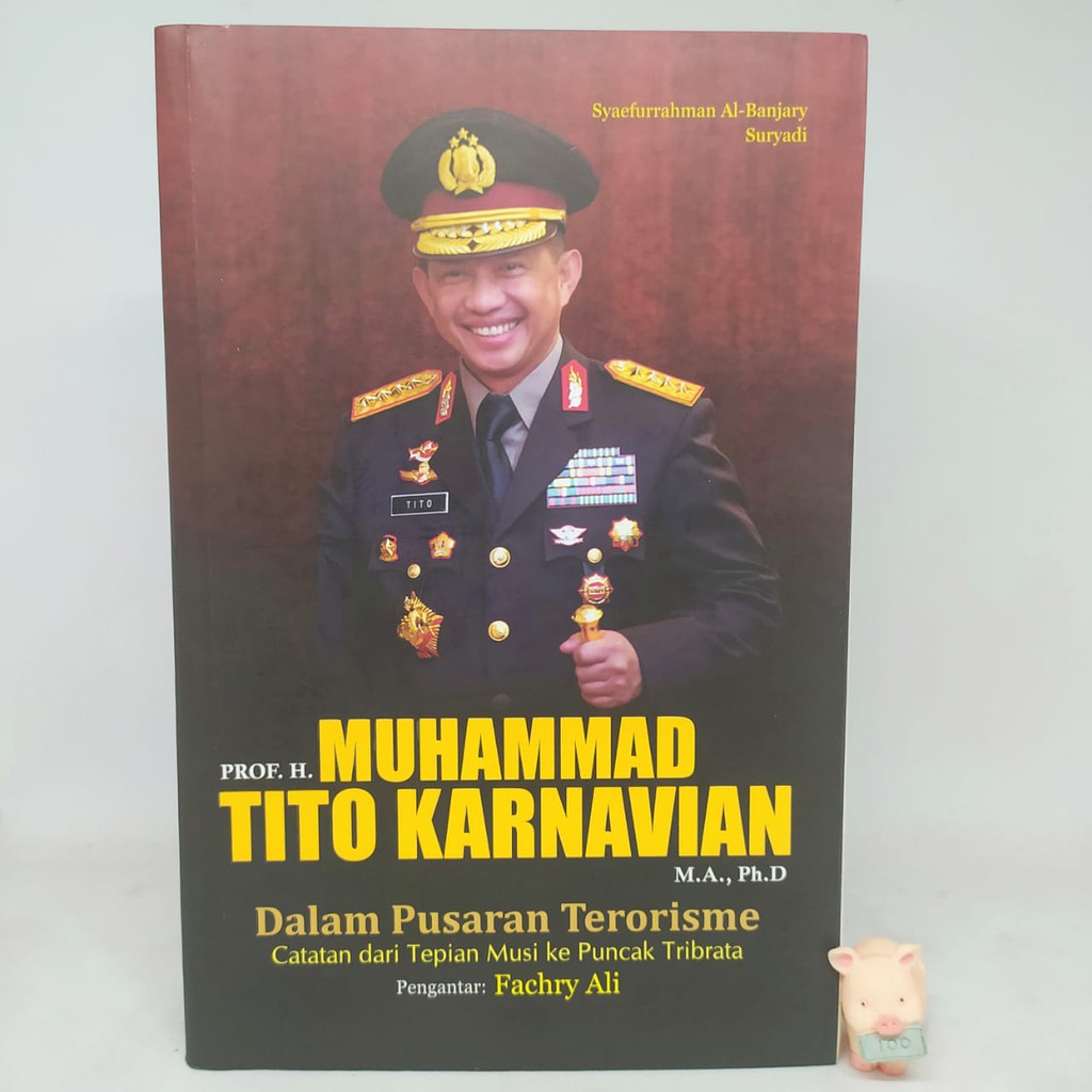 Prof.H. Muhammad Tito Karnavian M.A., Ph.D - Syaefurrahman Al-Banjari