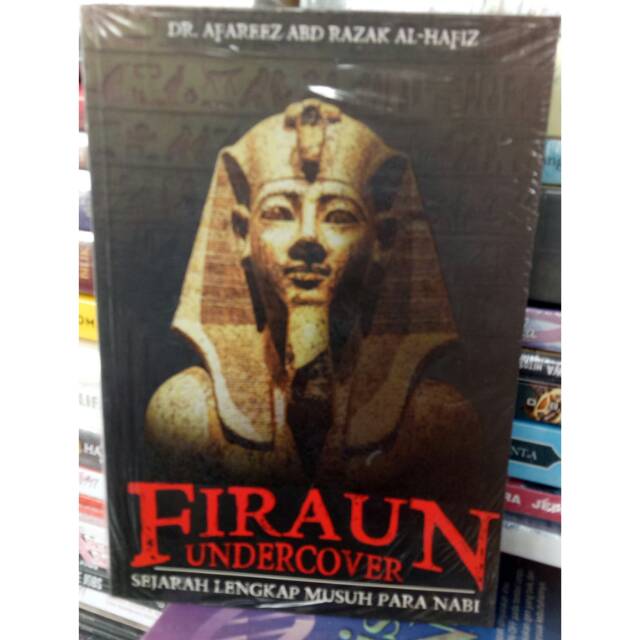 FIRAUN UNDERCOVER SEJARAH LENGKAP MUSUH PARA NABI