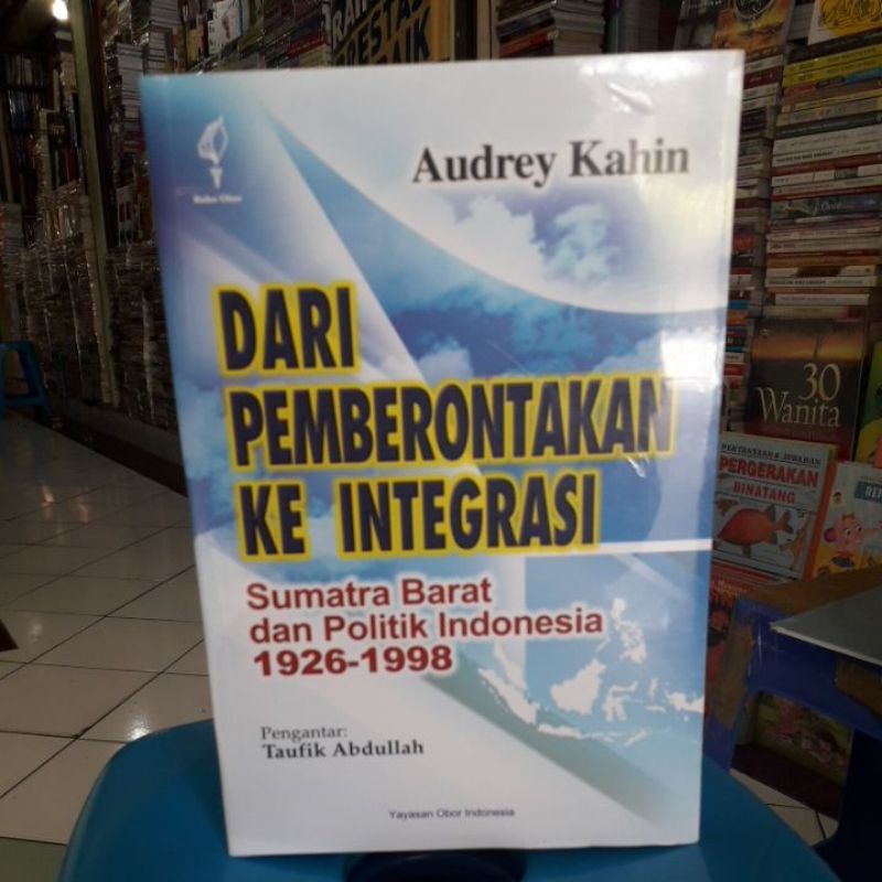 DARI PEMBERONTAKAN KE INTEGRASI