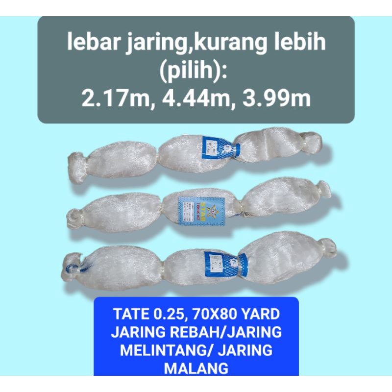 JARING IKAN TATE 0.25, 70X80 YARD / JARING REBAH / JARING MALANG / JARING MELINTANG