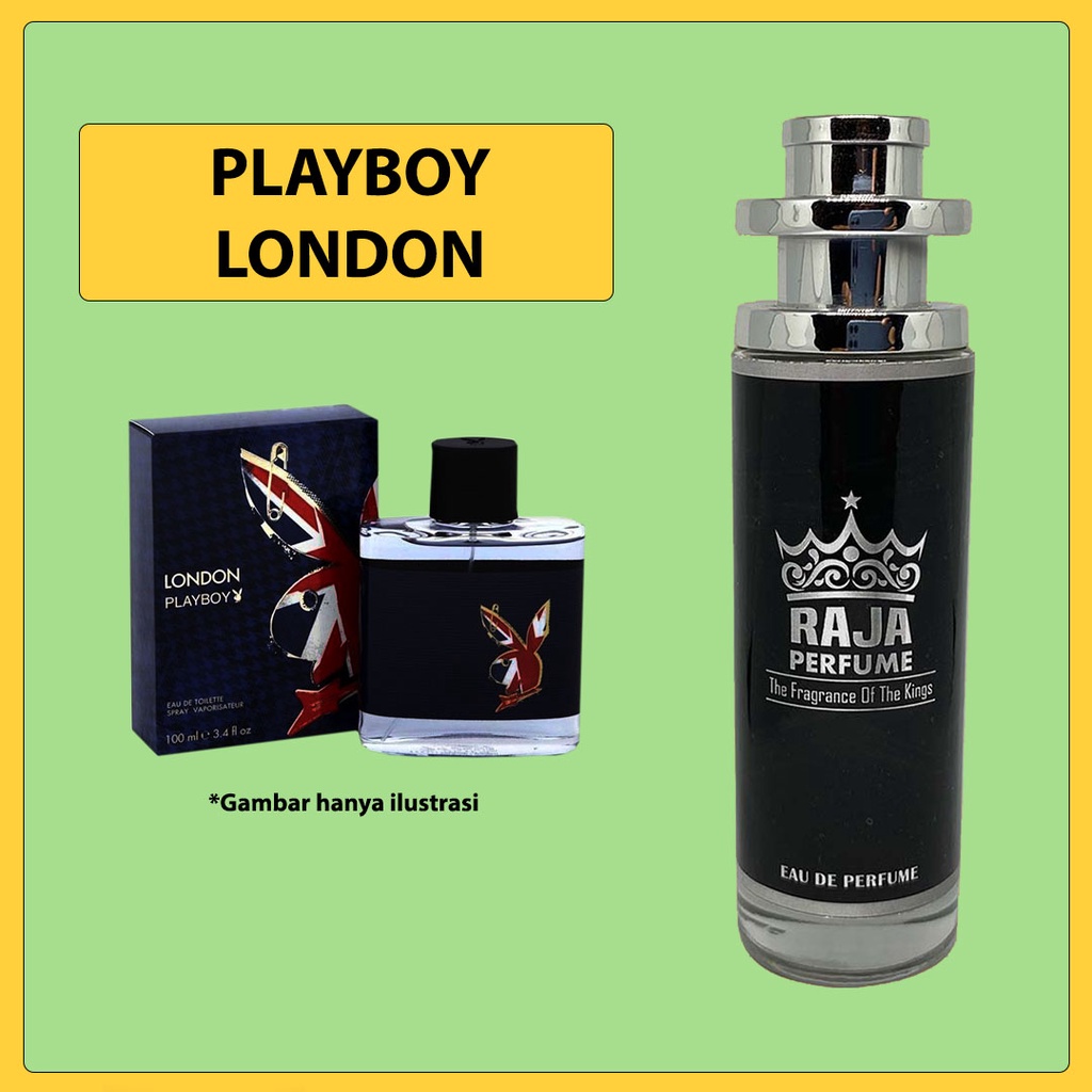 PLAYBOY LONDON - INSPIRED PERFUME - PARFUM PRIA DISUKAI WANITA BEST SELLER BY RAJA PERFUME