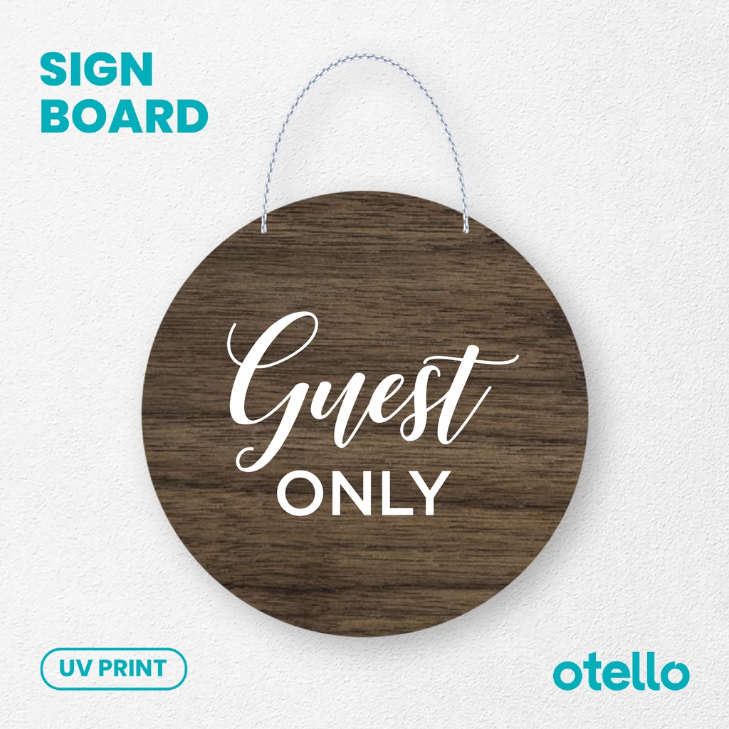 Otello - Papan Guest Only Khusus Tamu Sign Board Kayu Print UV Wooden Signage Gantungan Label