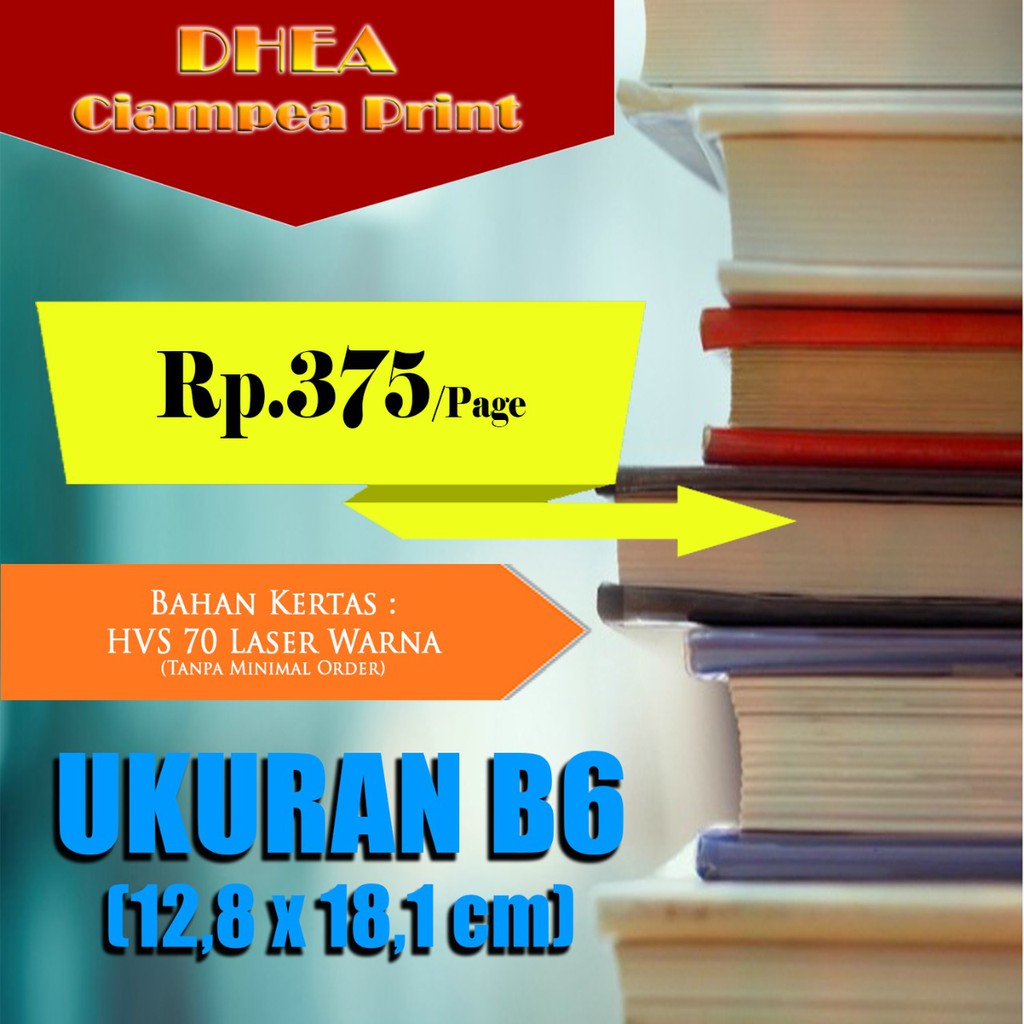 

JASA CETAK BUKU KERTAS HVS WARNA LASER ukuran B6 (12,8x18,1)