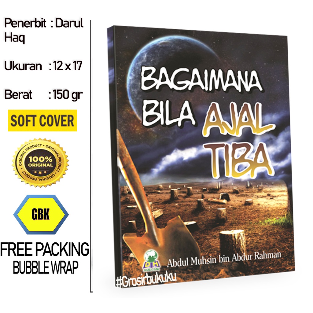 Buku Bagaimana Bila Ajal Tiba - Darul Haq