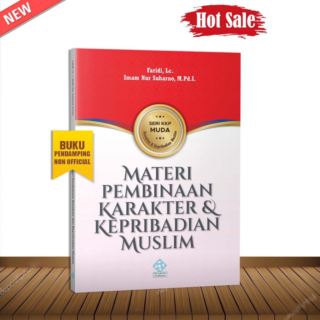 Seri Buku Materi Pembinaan Karakater dan Kepribadian Muslim (KKP) Semester 1