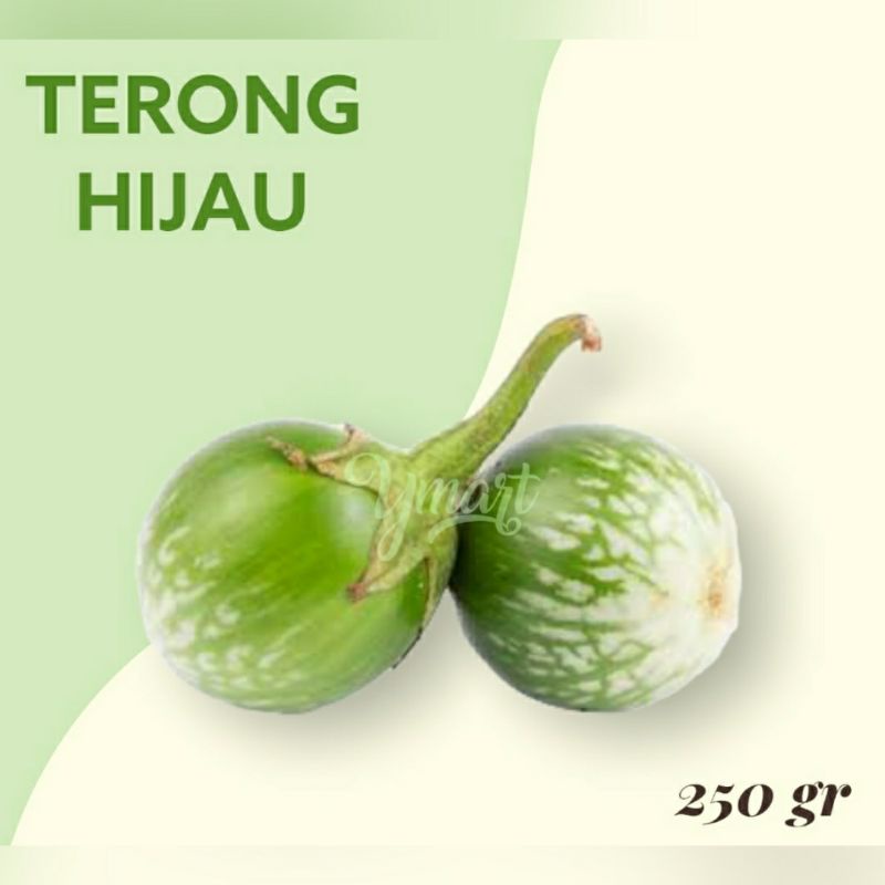 

Terong Hijau 250gr