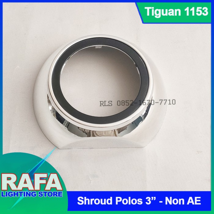 

Diskon Shroud Casing Mangkok Projektor Tiguan 1153-Model Tiguan Limited