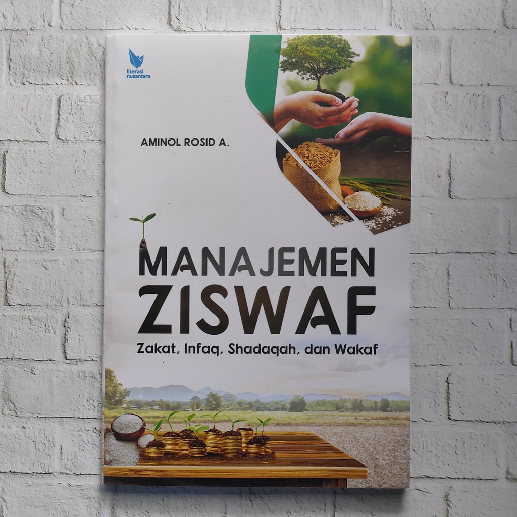 MANAJEMEN ZISWAF (Zakat, Infaq, Shadaqah, dan Wakaf) -- Aminol Rosid Abdullah