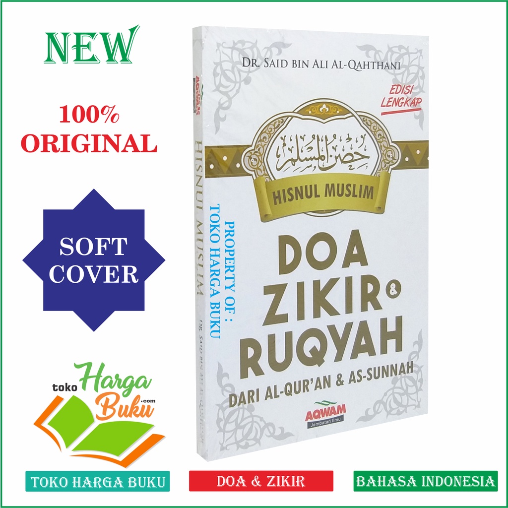Foto Doa Zikir dan Ruqyah dari Al-Quran dan As-Sunnah - Buku Hisnul Muslim Aqwam