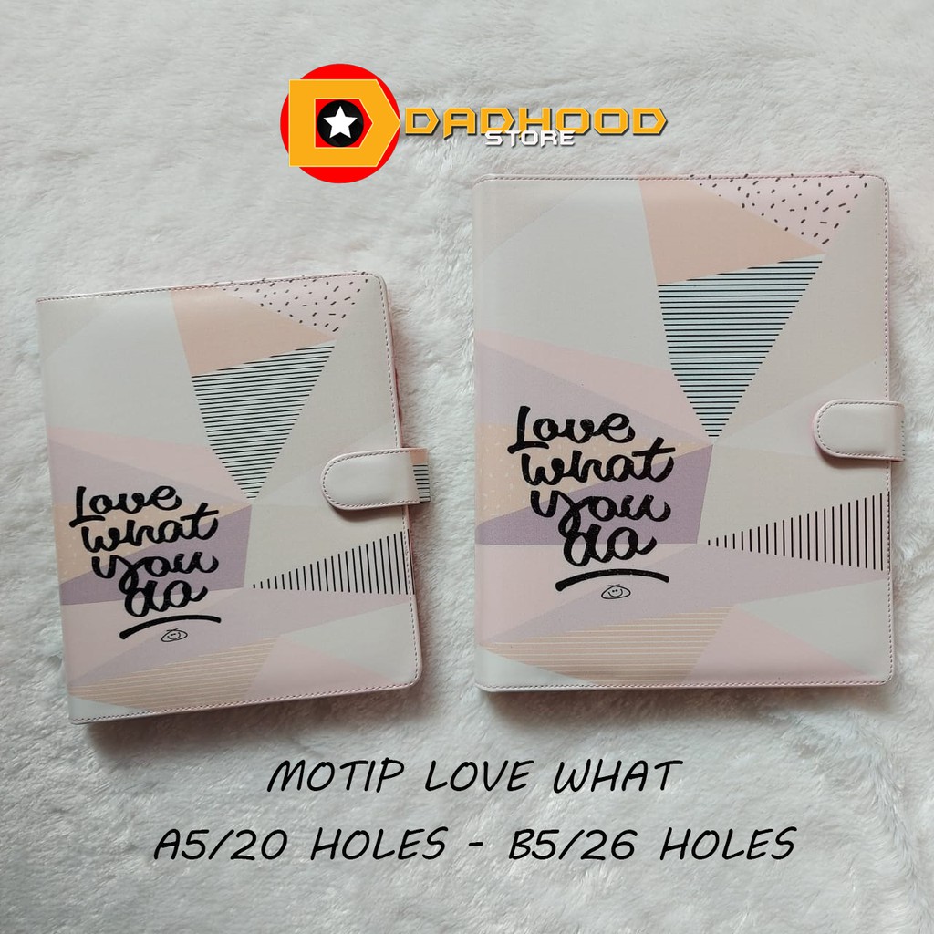 

BINDER PRINTING MOTIP LOVE WHAT A5 DAN B5
