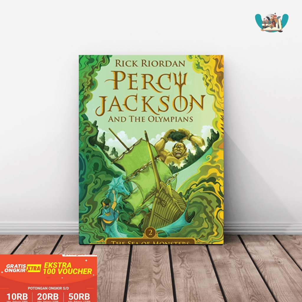PERCY JACKSON #2: THE SEA OF MONSTERS (REPUBLISH) Penulis Rick Riordan
