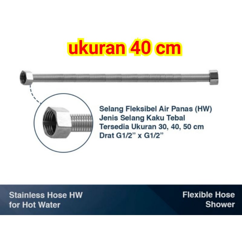 selang panas dingin 1/2 inc selang water heater flexibel hose shower ukuran 40 cm selang air panas water heater selang shower flexibel hose kaku