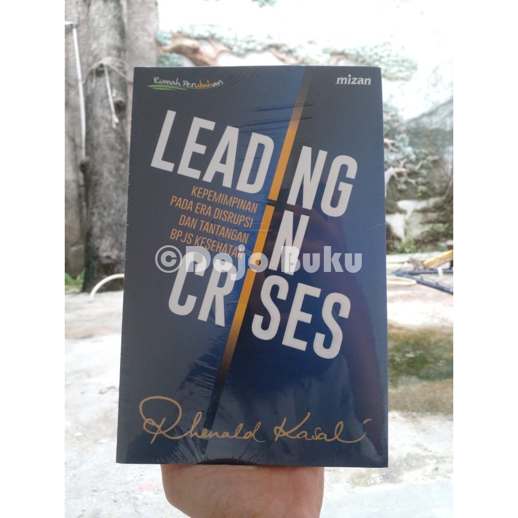 Eksternal : Leading In Crises ( Rhenald Kasali )