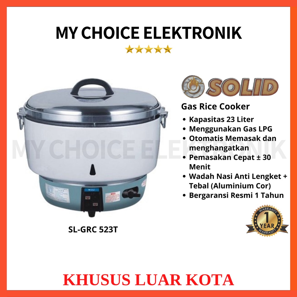 Solid Rice Cooker Gas SL-GRC 523T | SL-GRC 515T [Luar Kota]