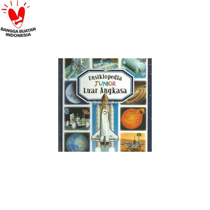 TERMURAH Ensiklopedia Junior : Luar Angkasa (BIP) Kode 1204