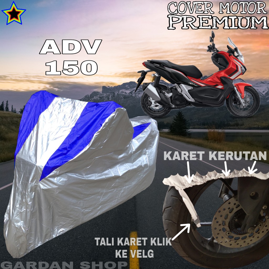 Sarung Motor ADV 150 Silver BIRU Body Cover Penutup Motor Adv 150 PREMIUM