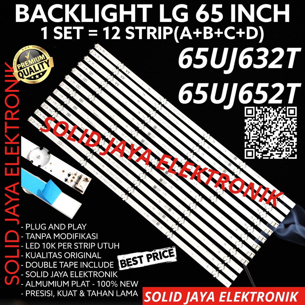 BACKLIGHT TV LED LG 65 INC 65UJ632 65UJ652 T 65UJ632T 65UJ652T 65UJ LAMPU BL LG 10K 10 KANCING K 12 STRIP BATANG 65INCH 65INC 65IN 65 INCH IN LG