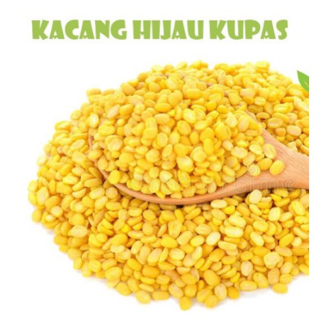 Kacang Hijau KUPAS Kemasan Peeled Mung Beans Bean MPASI Bayi 4.9